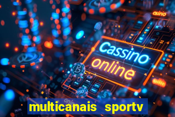 multicanais sportv 2 ao vivo